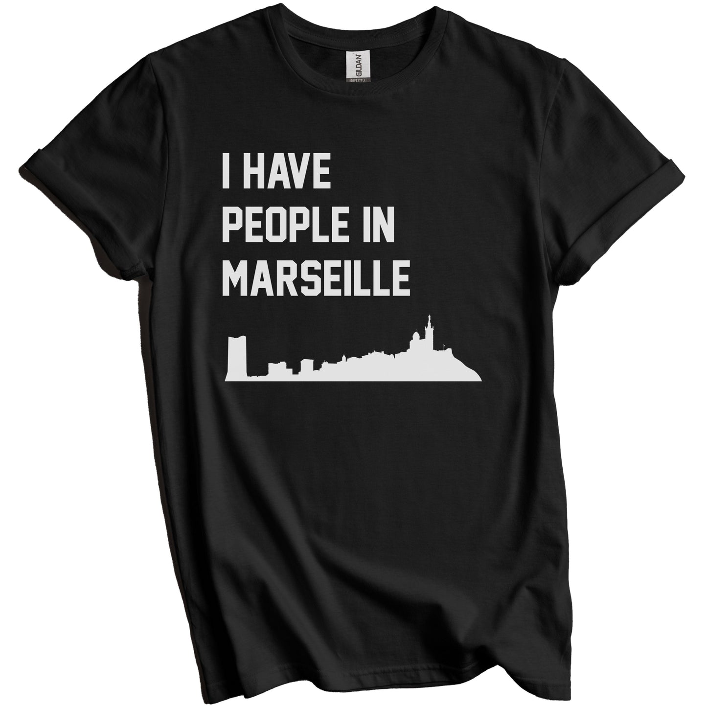 I Have People In Marseille France Skyline T-Shirt