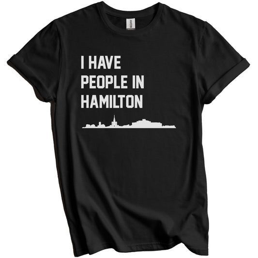 I Have People In Hamilton New Zealand Skyline T-Shirt