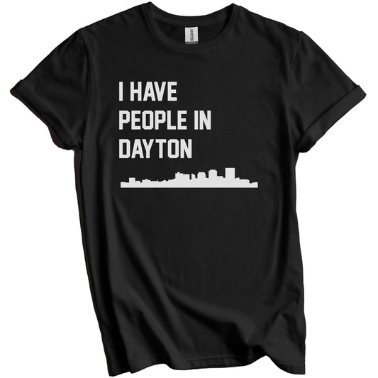 I Have People In Dayton Ohio Skyline T-Shirt