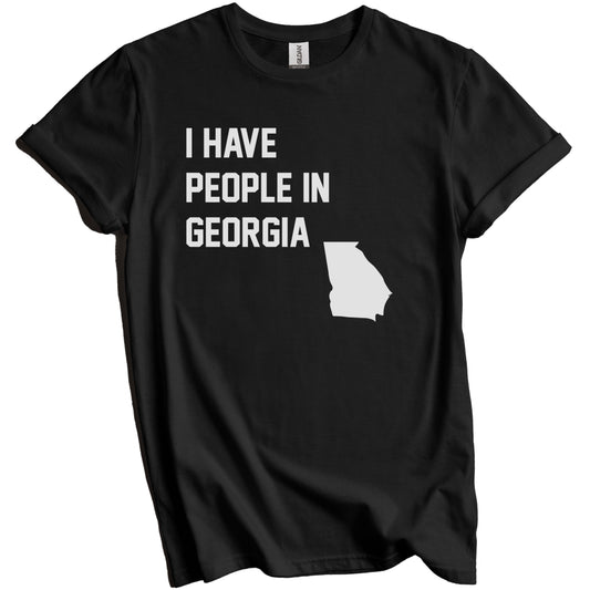 I Have People In Georgia T-Shirt - Georgian Family Gift