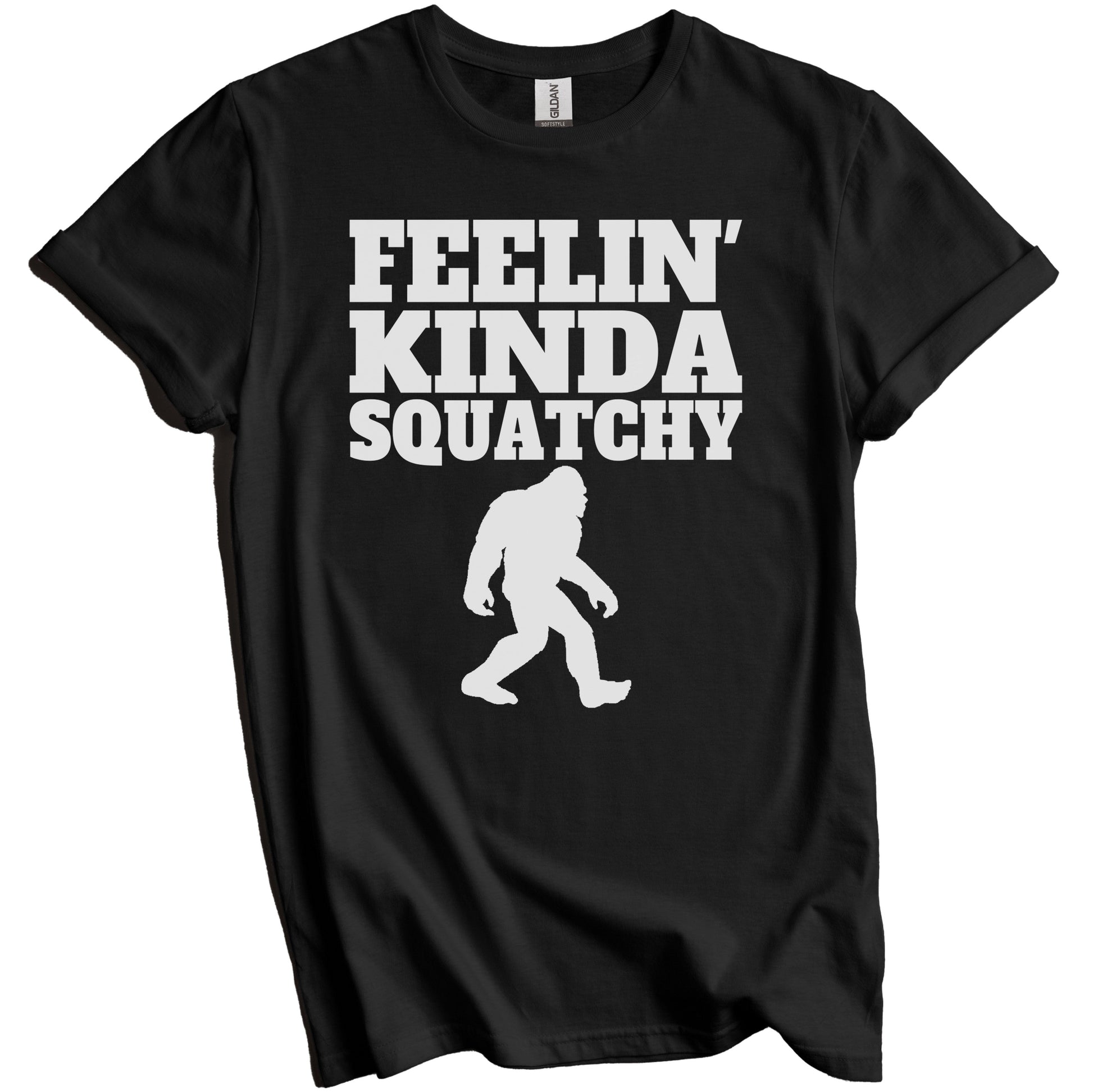 Feelin' Kinda Squatchy Funny Bigfoot Shirt