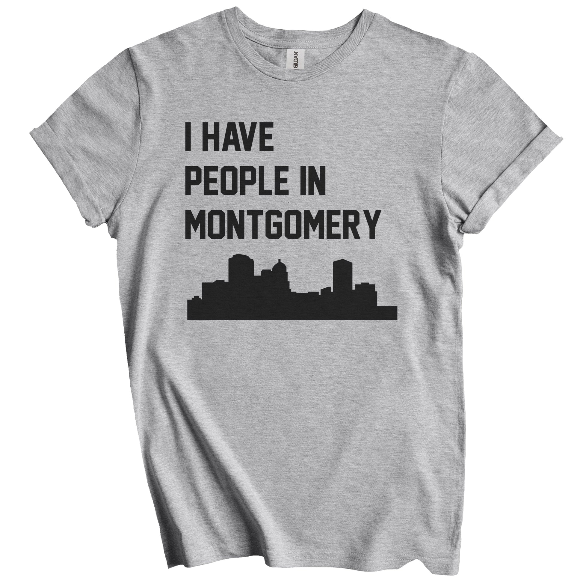 I Have People In Montgomery Alabama Skyline T-Shirt