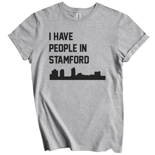 I Have People In Stamford Connecticut Skyline T-Shirt