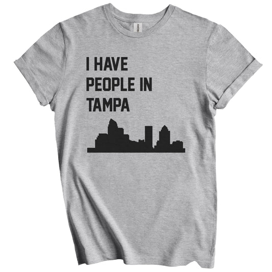 I Have People In Tampa Florida Skyline T-Shirt
