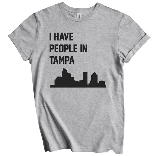 I Have People In Tampa Florida Skyline T-Shirt