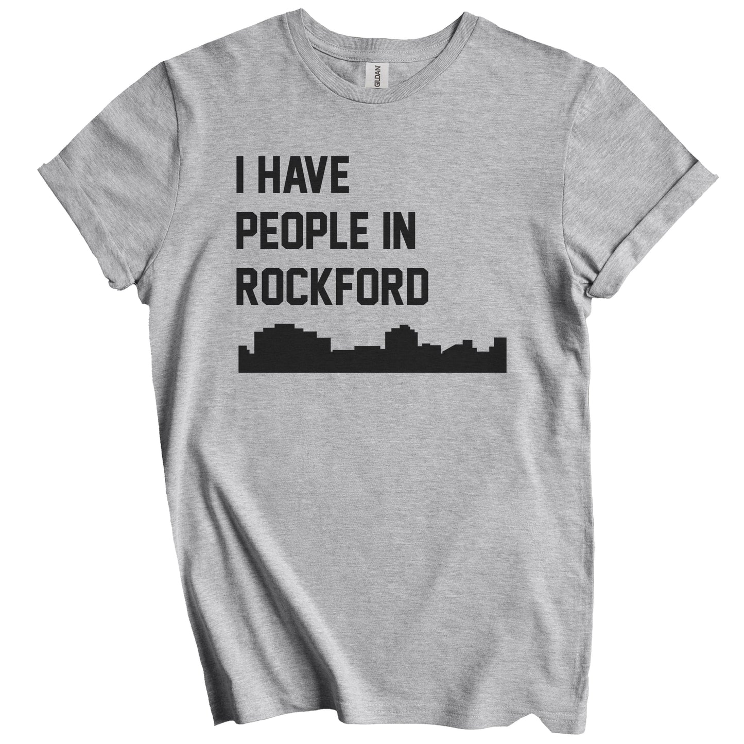 I Have People In Rockford Illinois Skyline T-Shirt
