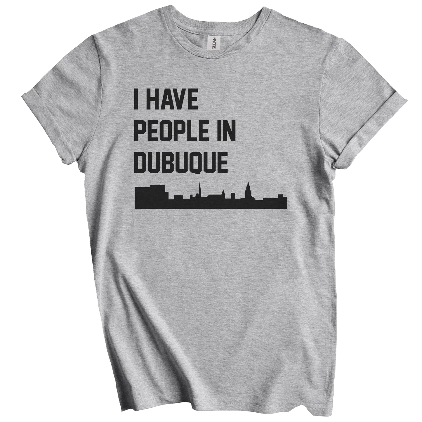 I Have People In Dubuque Iowa Skyline T-Shirt