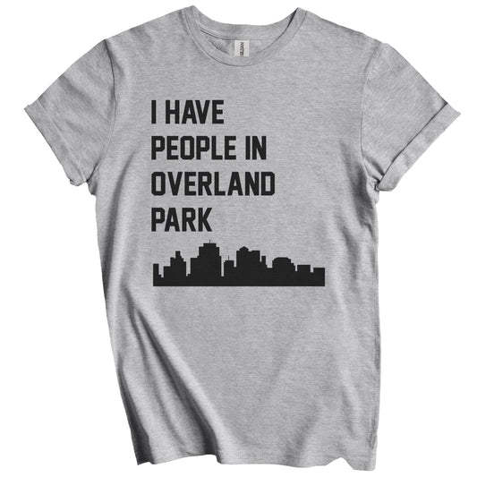 I Have People In Overland Park Kansas Skyline T-Shirt