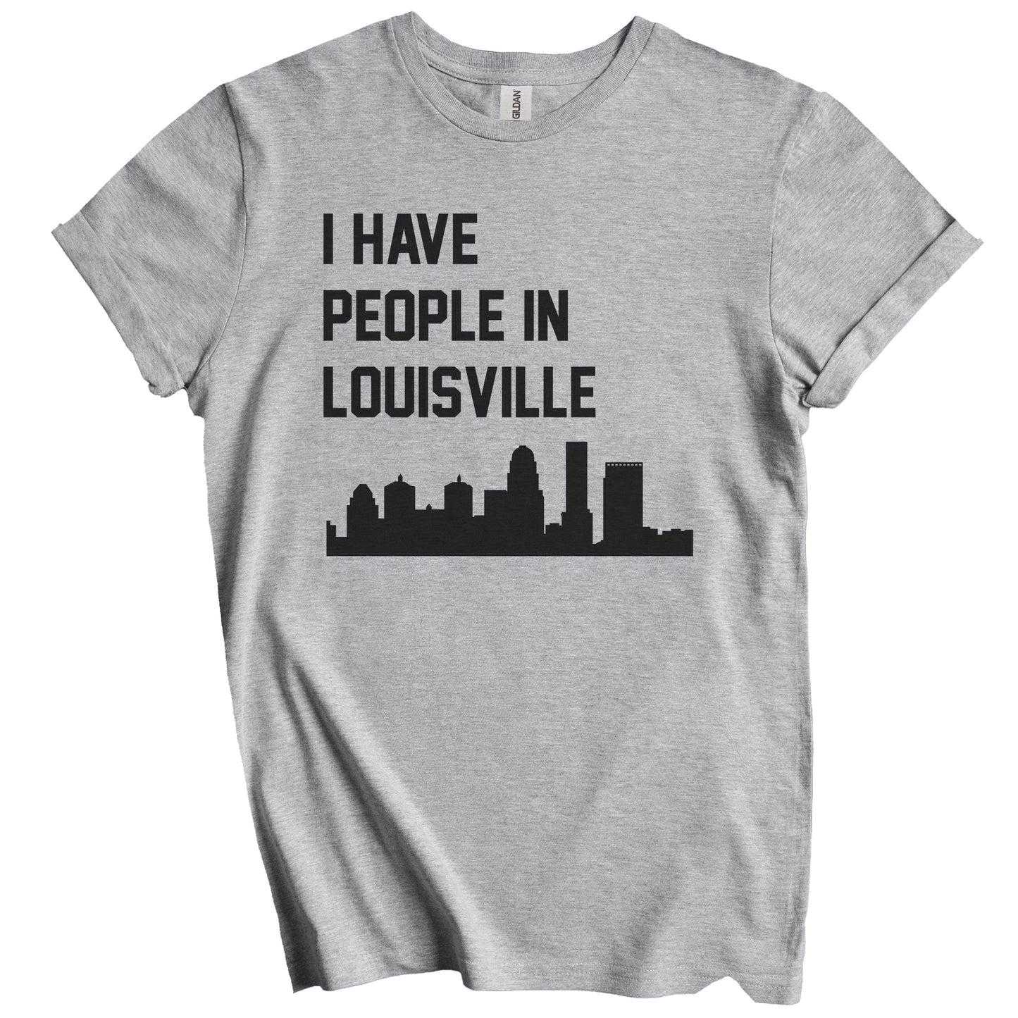 I Have People In Louisville Kentucky Skyline T-Shirt