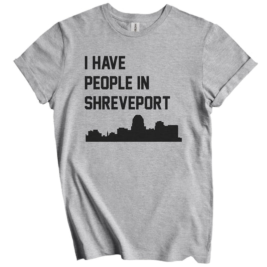 I Have People In Shreveport Louisiana Skyline T-Shirt