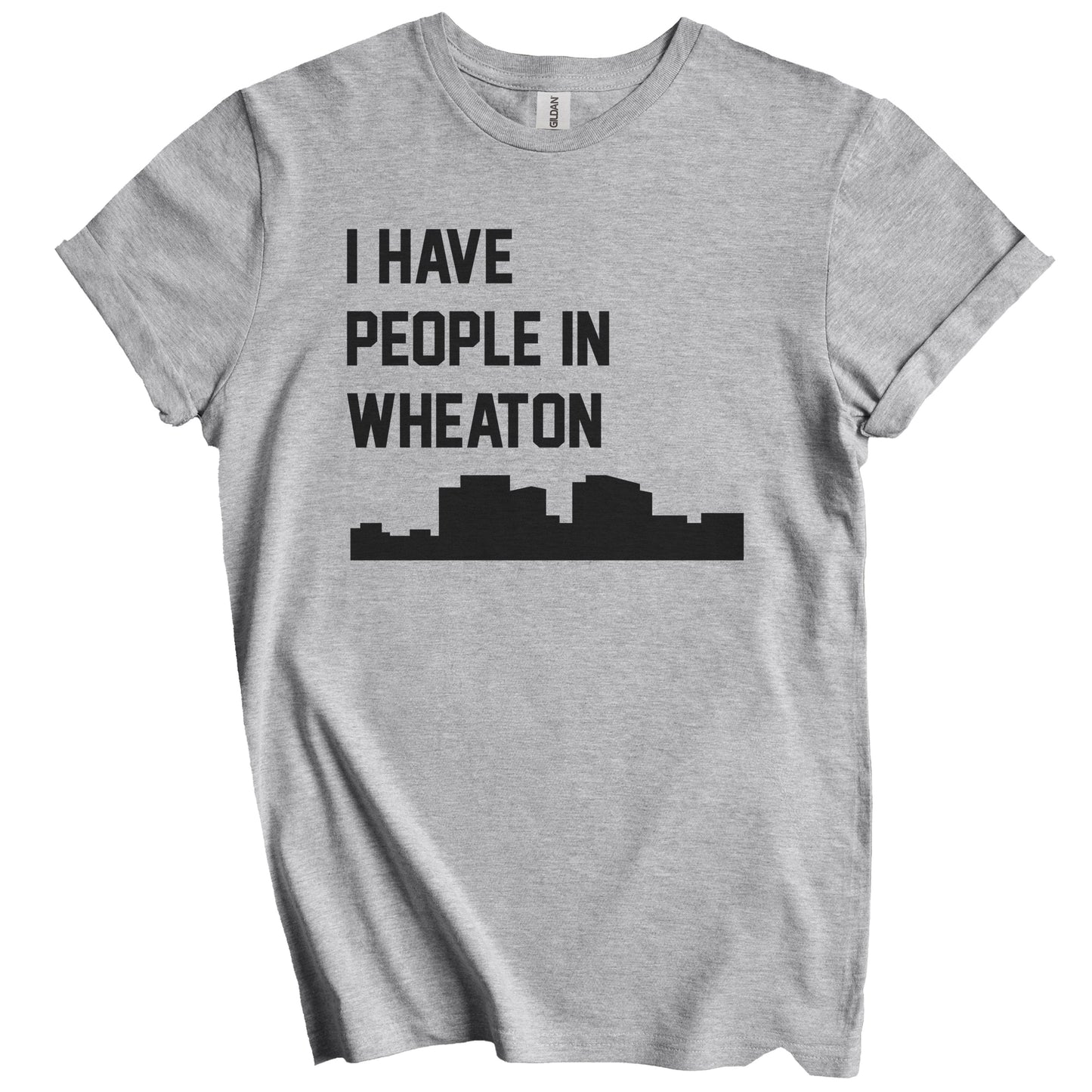 I Have People In Wheaton Maryland Skyline T-Shirt
