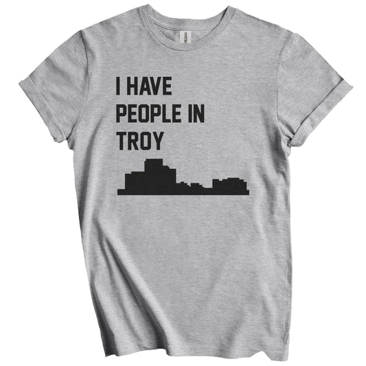 I Have People In Troy Michigan Skyline T-Shirt