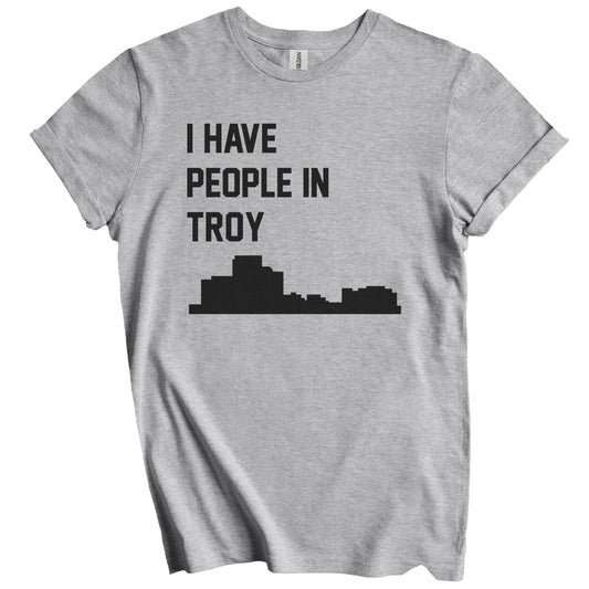 I Have People In Troy Michigan Skyline T-Shirt