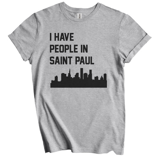 I Have People In Saint Paul Minnesota Skyline T-Shirt