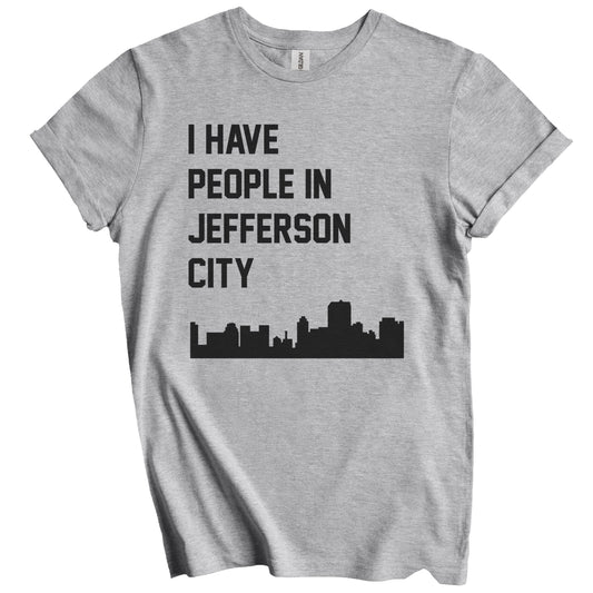 I Have People In Jefferson City Missouri Skyline T-Shirt