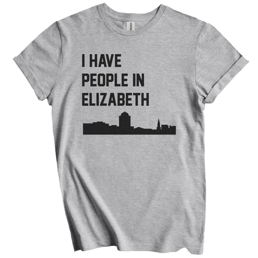 I Have People In Elizabeth New Jersey Skyline T-Shirt