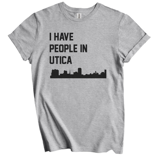 I Have People In Utica New York Skyline T-Shirt