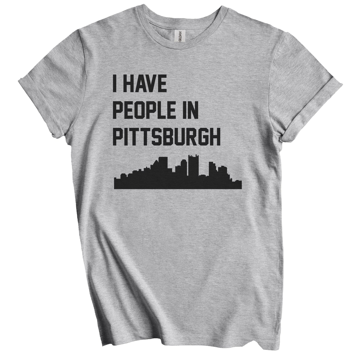 I Have People In Pittsburgh Pennsylvania Skyline T-Shirt