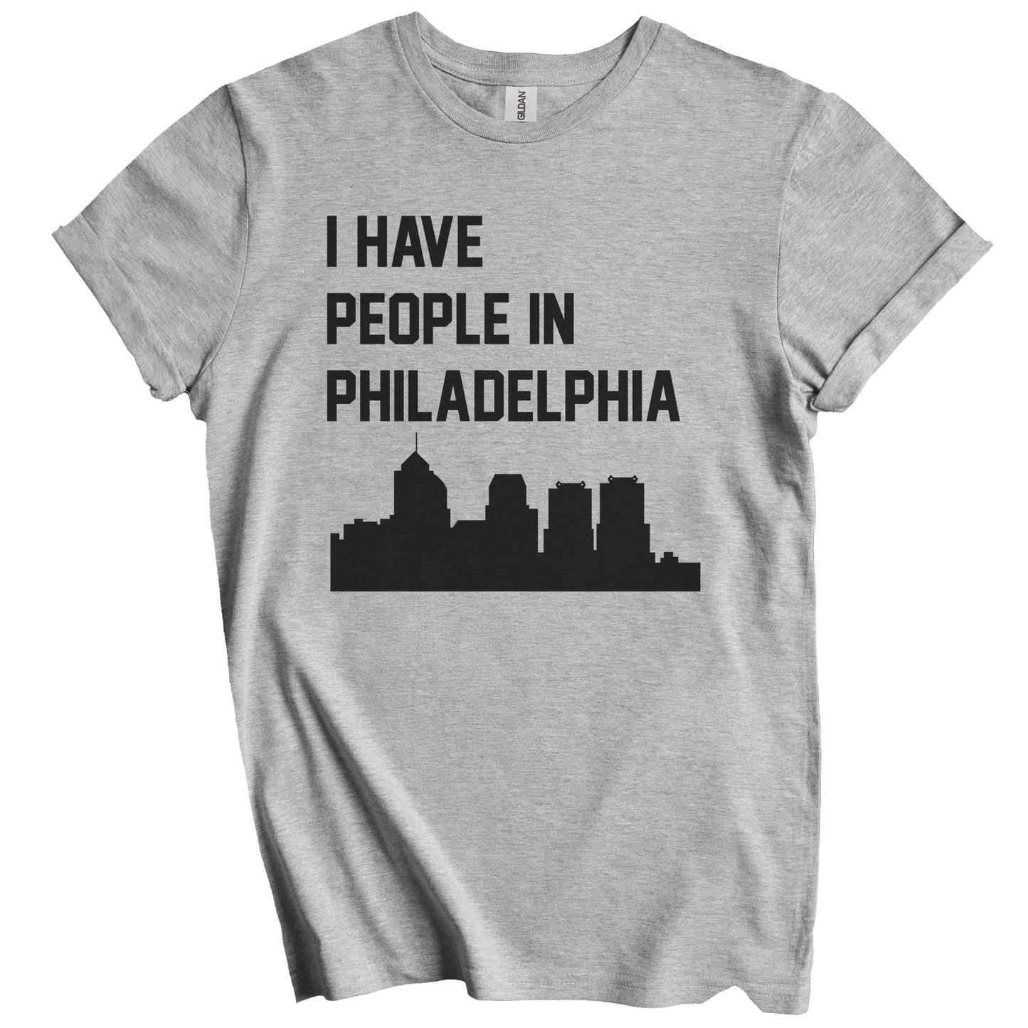 I Have People In Philadelphia Pennsylvania Skyline T-Shirt