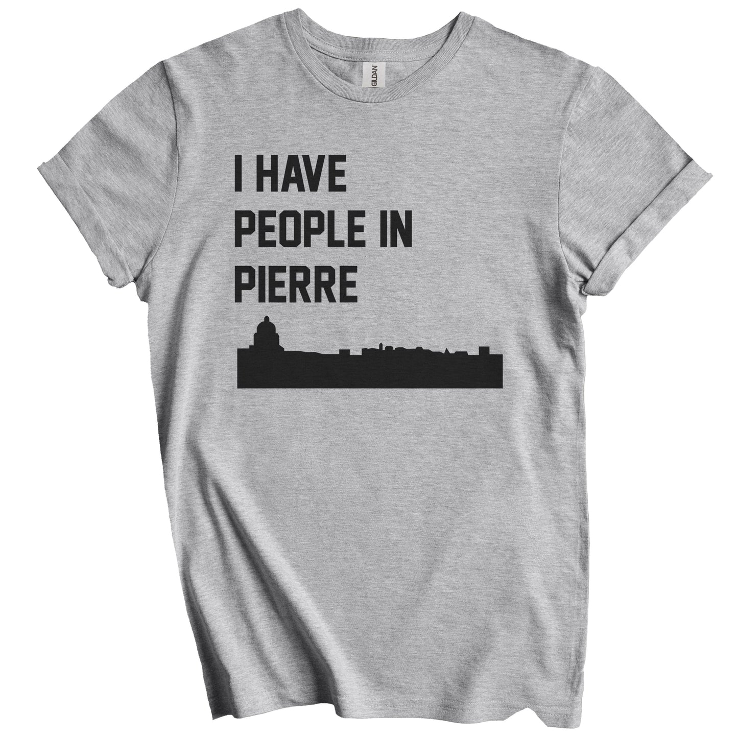 I Have People In Pierre South Dakota Skyline T-Shirt