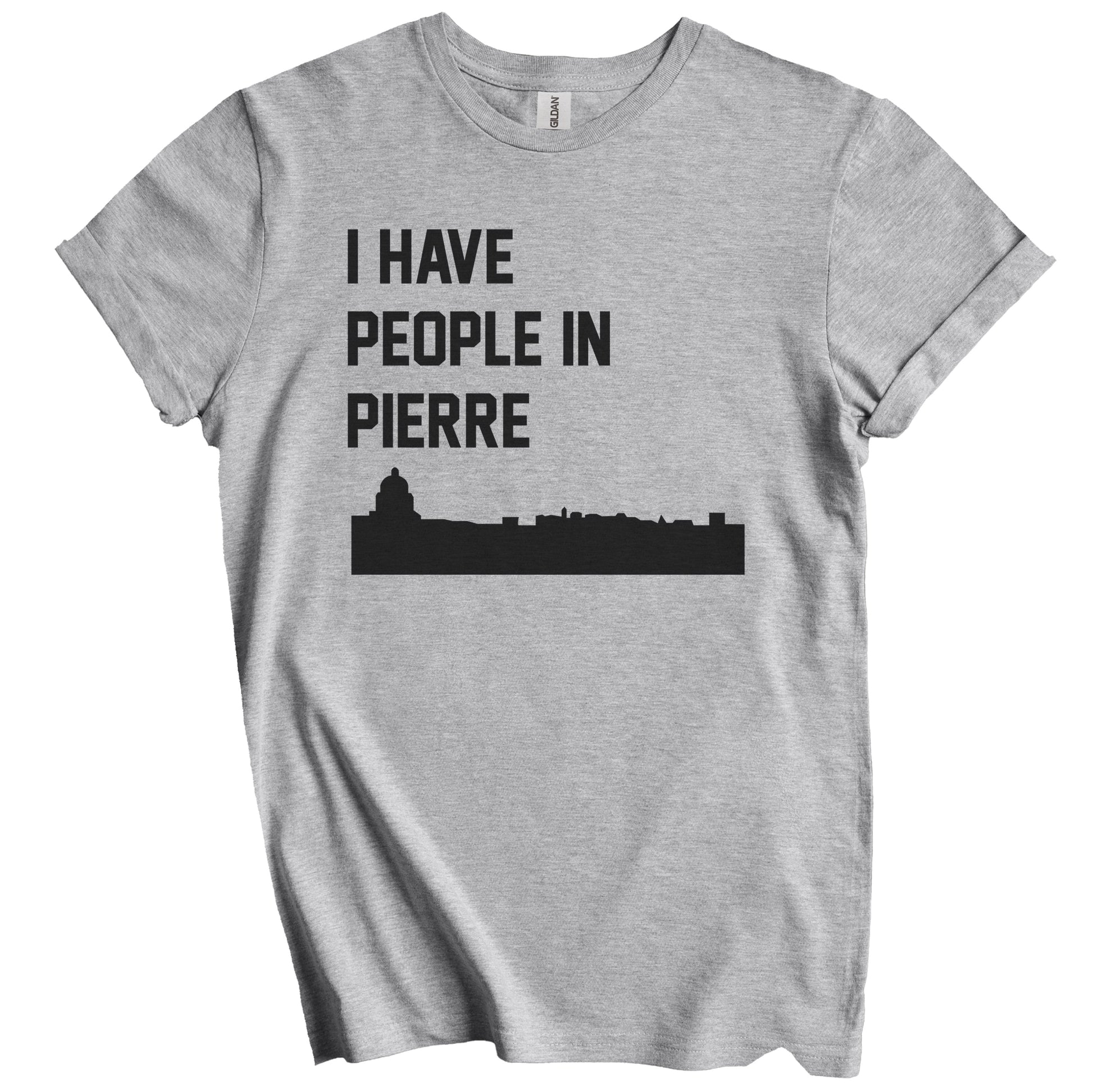 I Have People In Pierre South Dakota Skyline T-Shirt