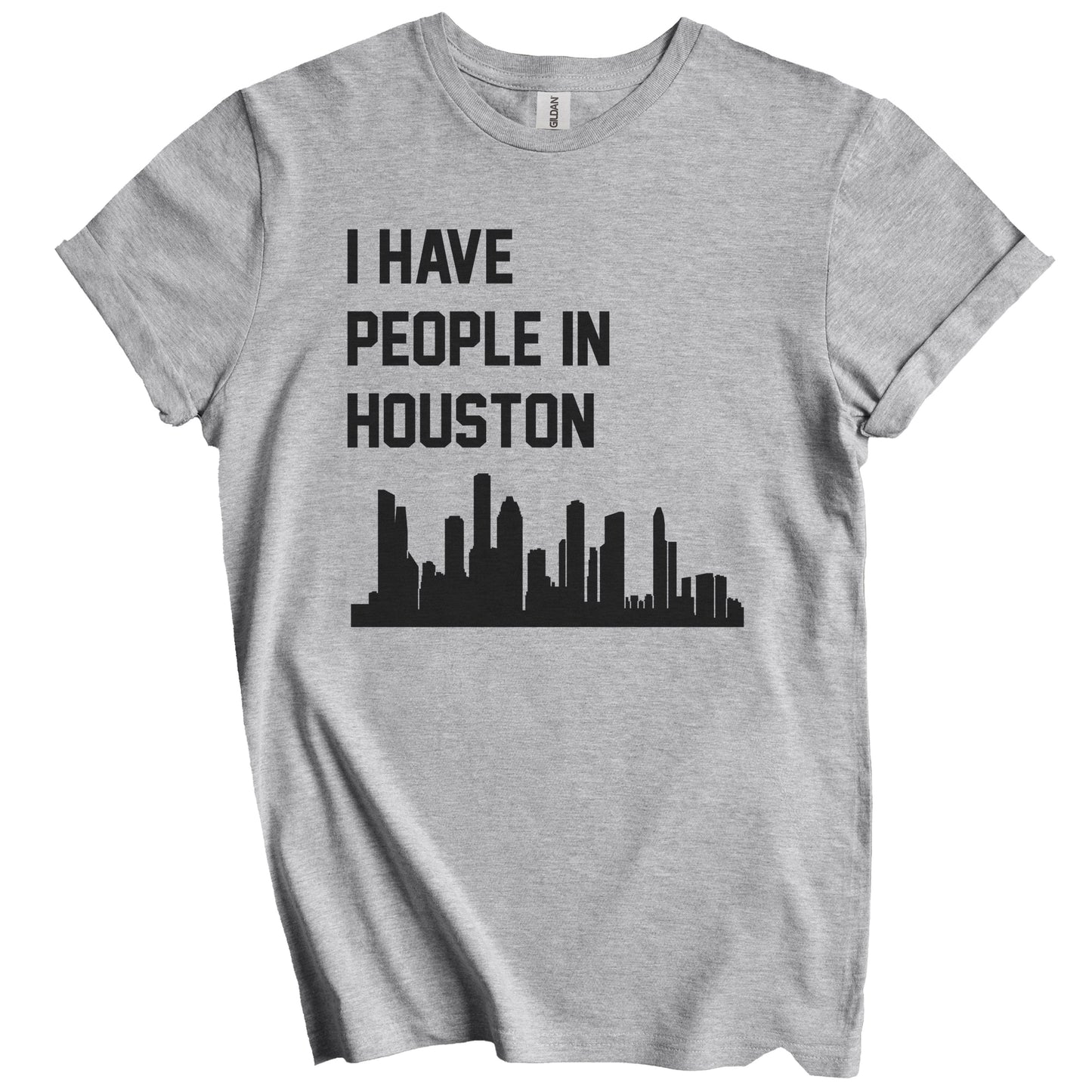 I Have People In Houston Texas Skyline T-Shirt