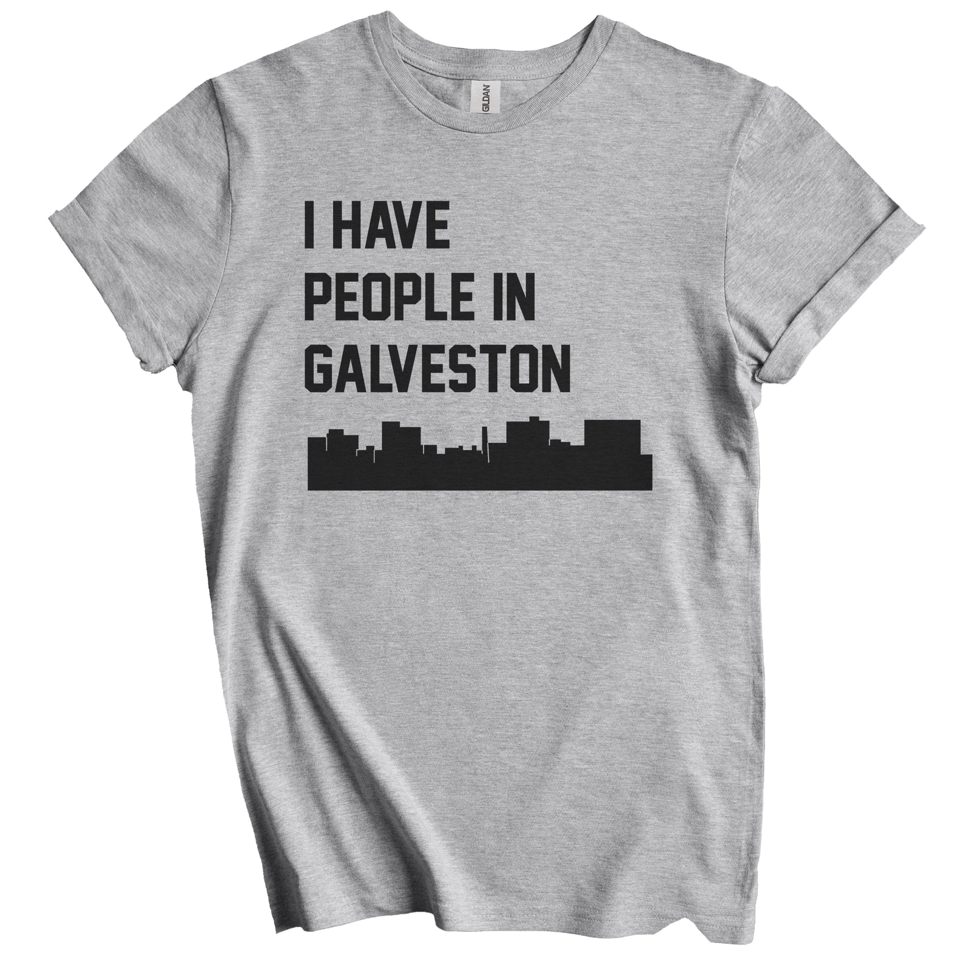 I Have People In Galveston Texas Skyline T-Shirt