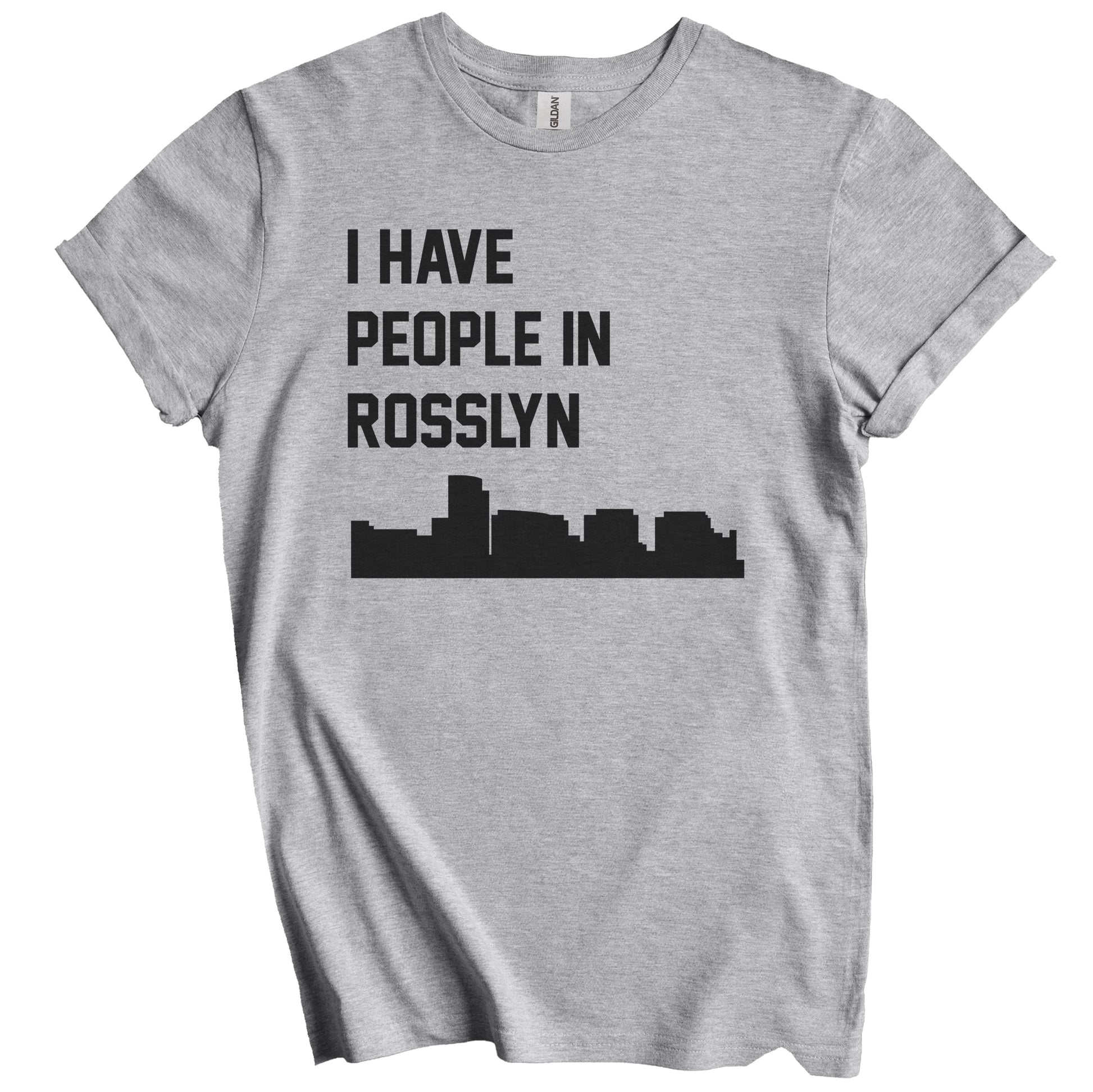 I Have People In Rosslyn Virginia Skyline T-Shirt