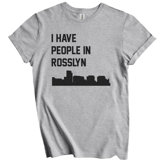 I Have People In Rosslyn Virginia Skyline T-Shirt