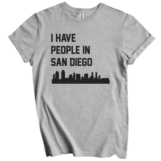 I Have People In San Diego California Skyline T-Shirt