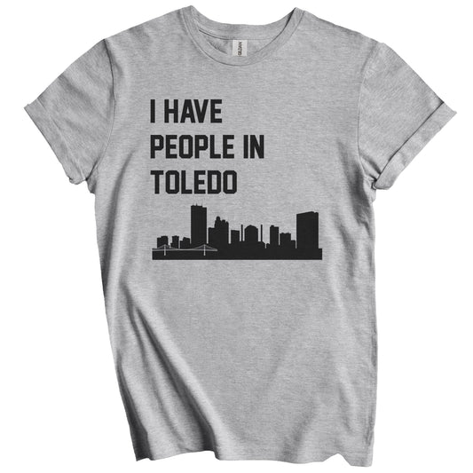 I Have People In Toledo Ohio Skyline T-Shirt