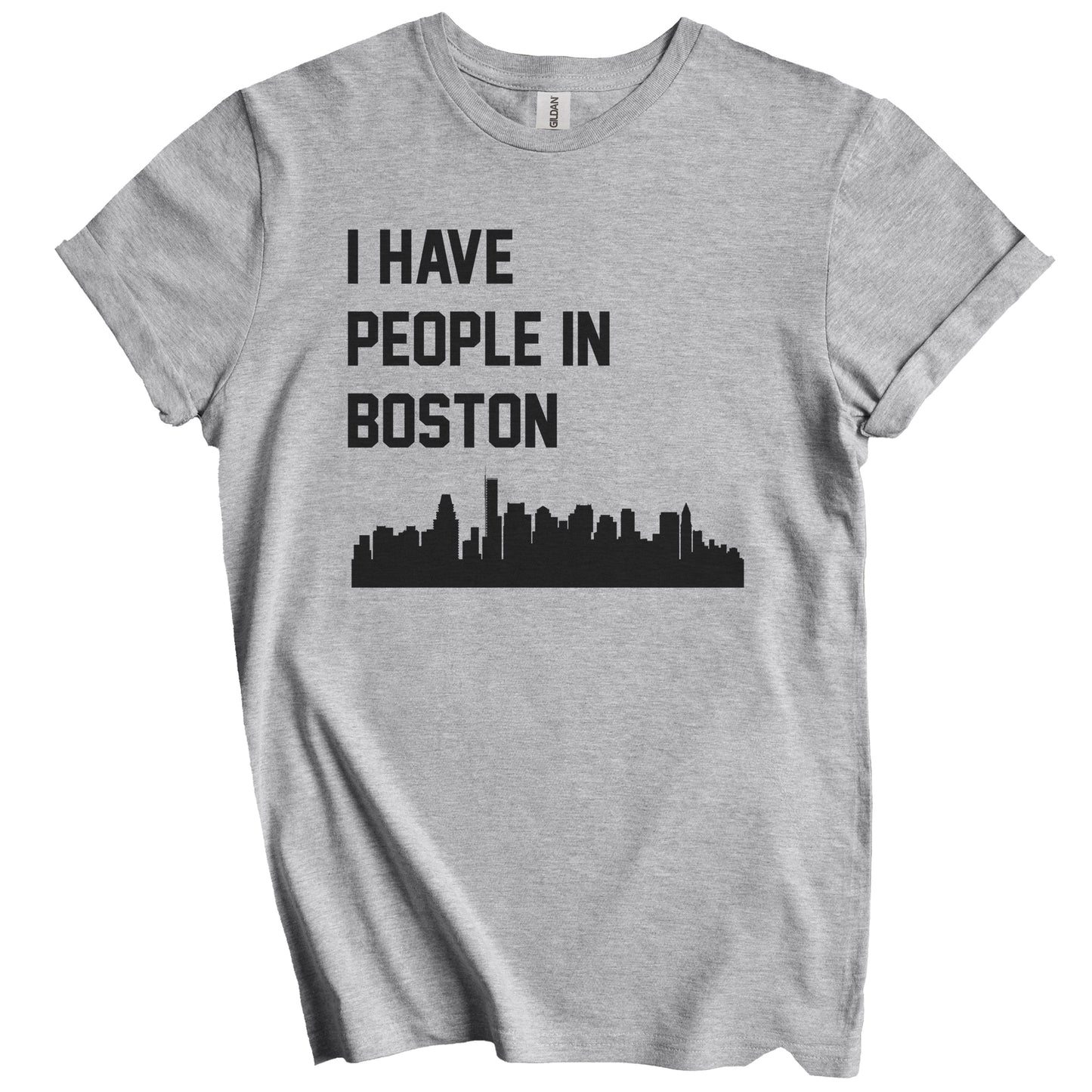 I Have People In Boston Massachusetts Skyline T-Shirt