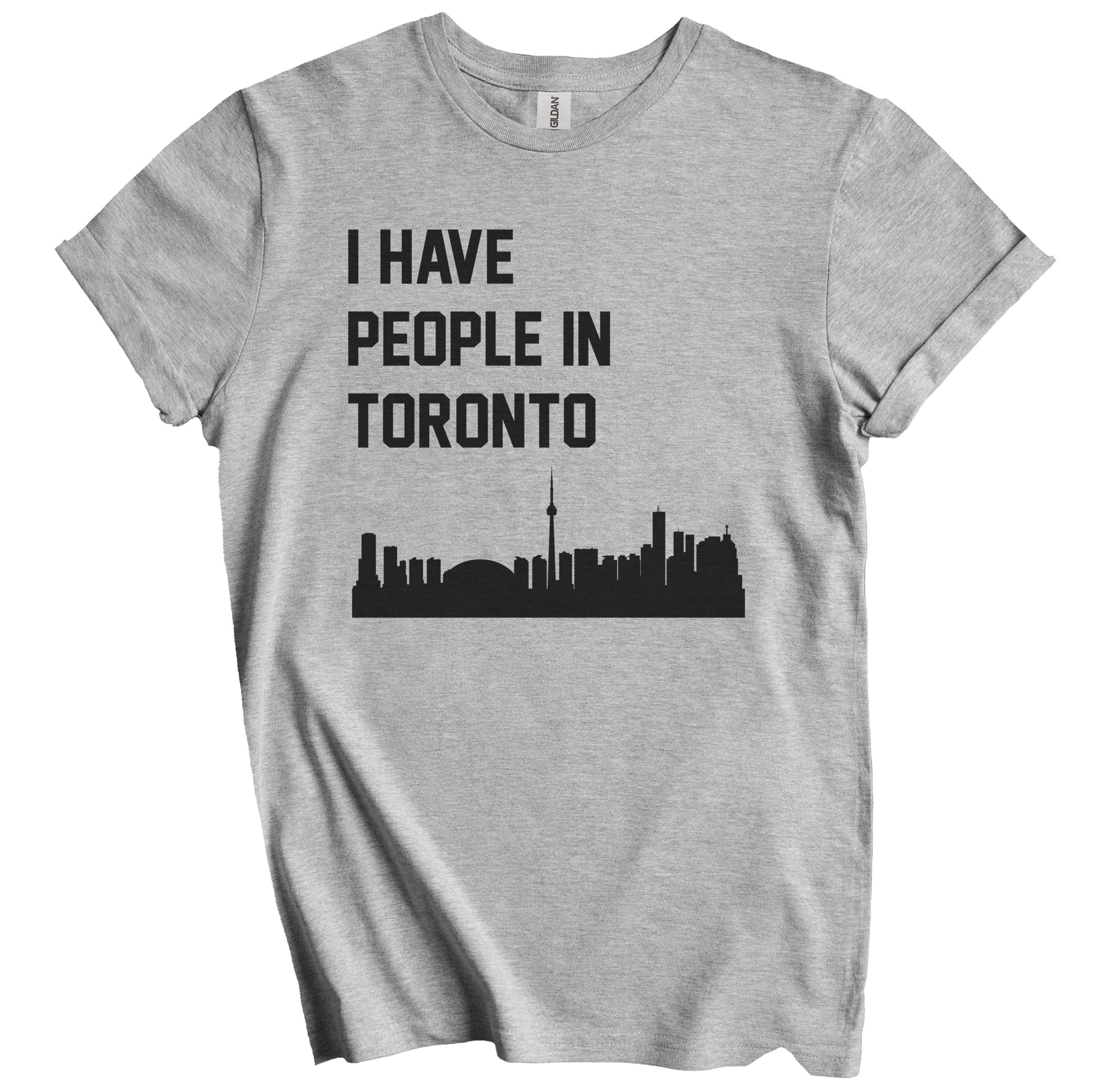 I Have People In Toronto Ontario Canada Skyline T-Shirt