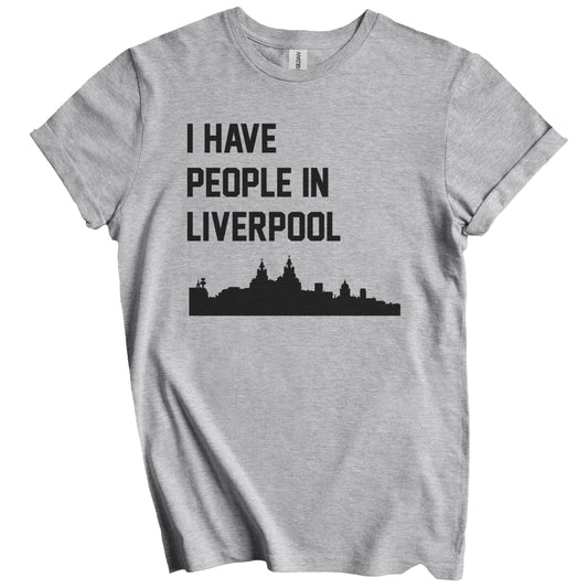 I Have People In Liverpool England Skyline T-Shirt
