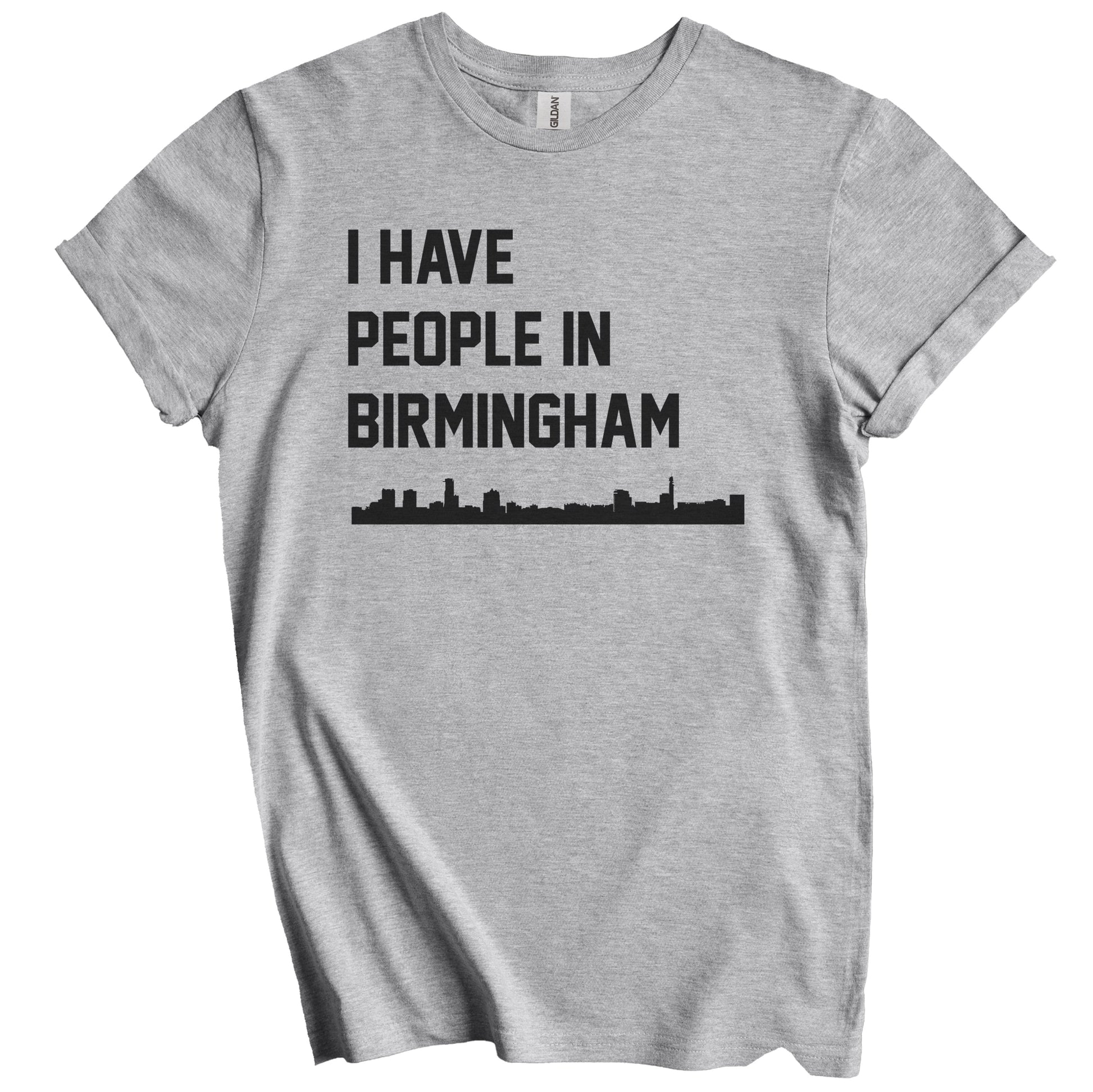 I Have People In Birmingham England Skyline T-Shirt