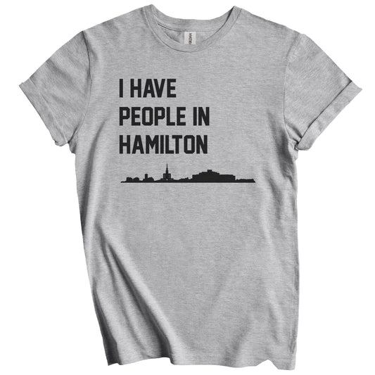 I Have People In Hamilton New Zealand Skyline T-Shirt