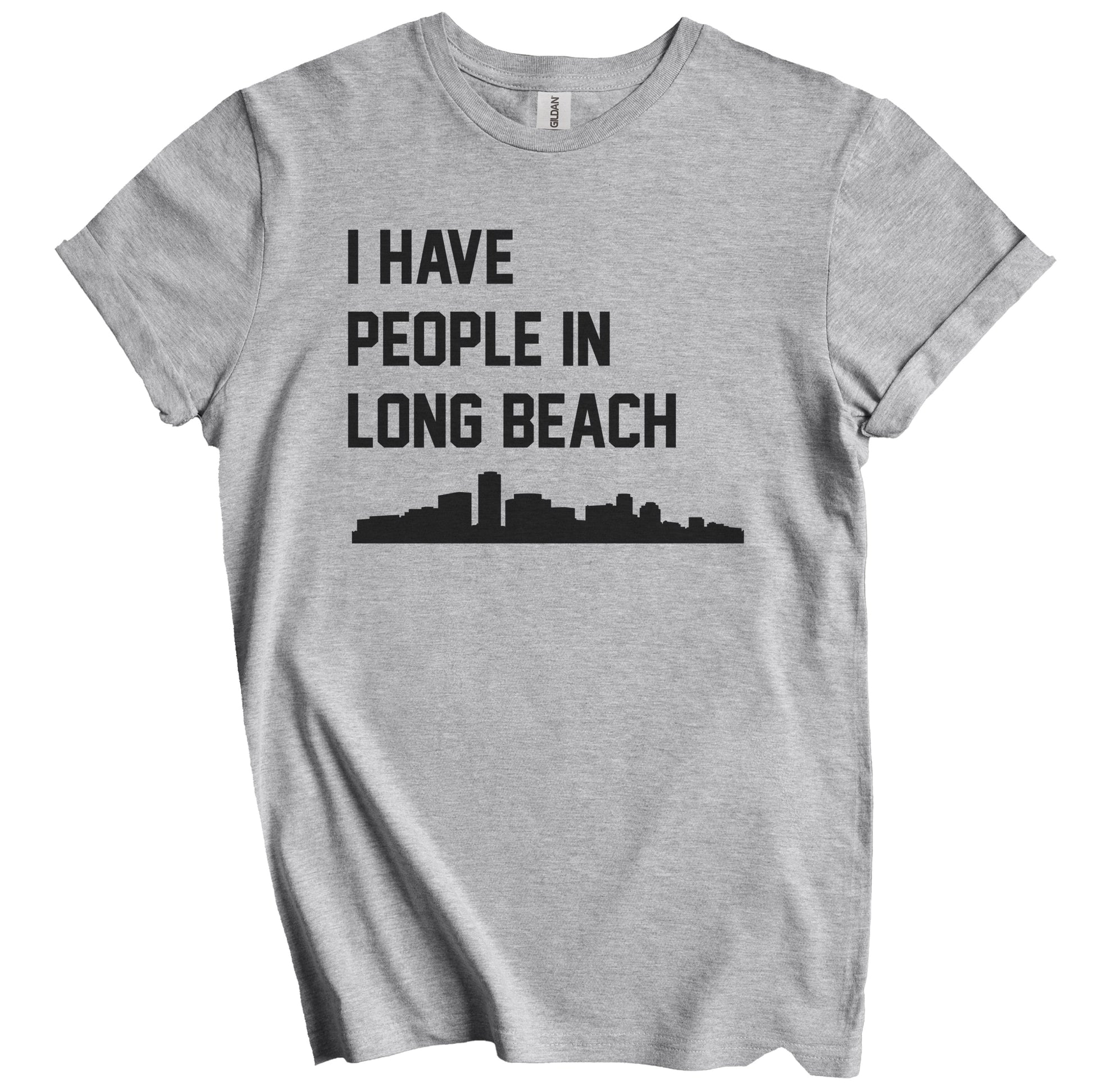 I Have People In Long Beach California Skyline T-Shirt