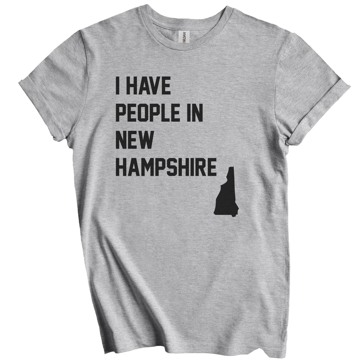 I Have People In New Hampshire T-Shirt - New Hampshirite Family Gift
