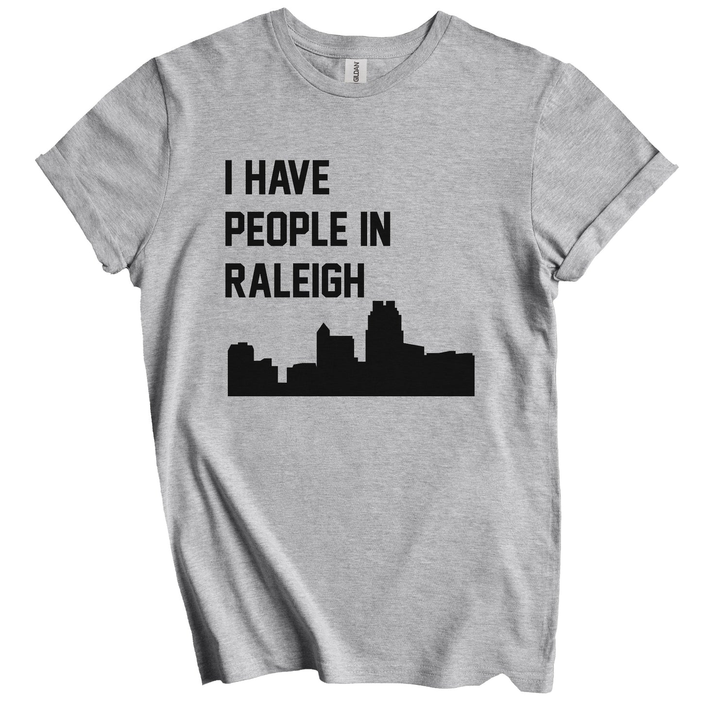 I Have People In Raleigh North Carolina Skyline T-Shirt