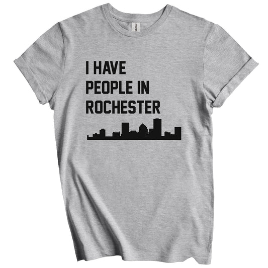 I Have People In Rochester New York Skyline T-Shirt
