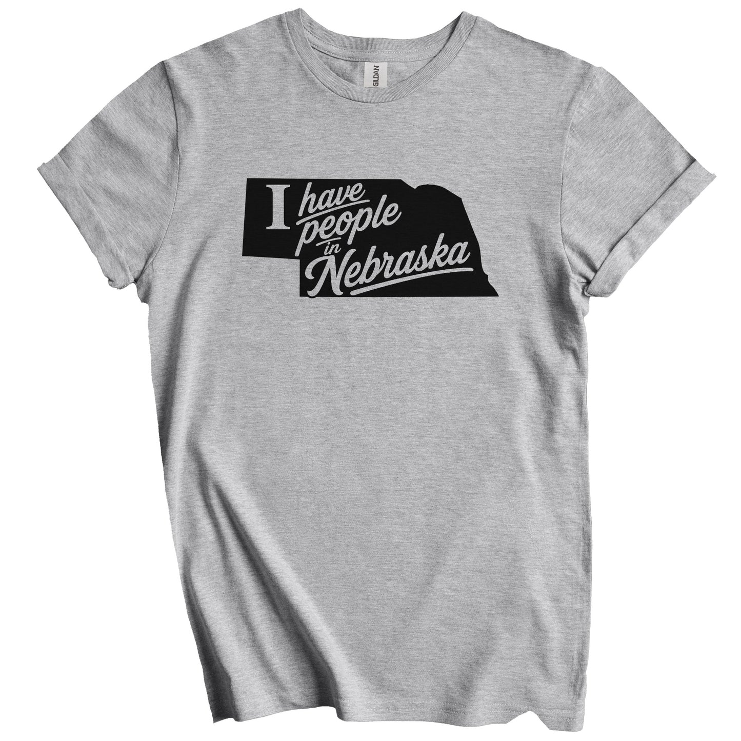 I Have People In Nebraska Saying T-Shirt