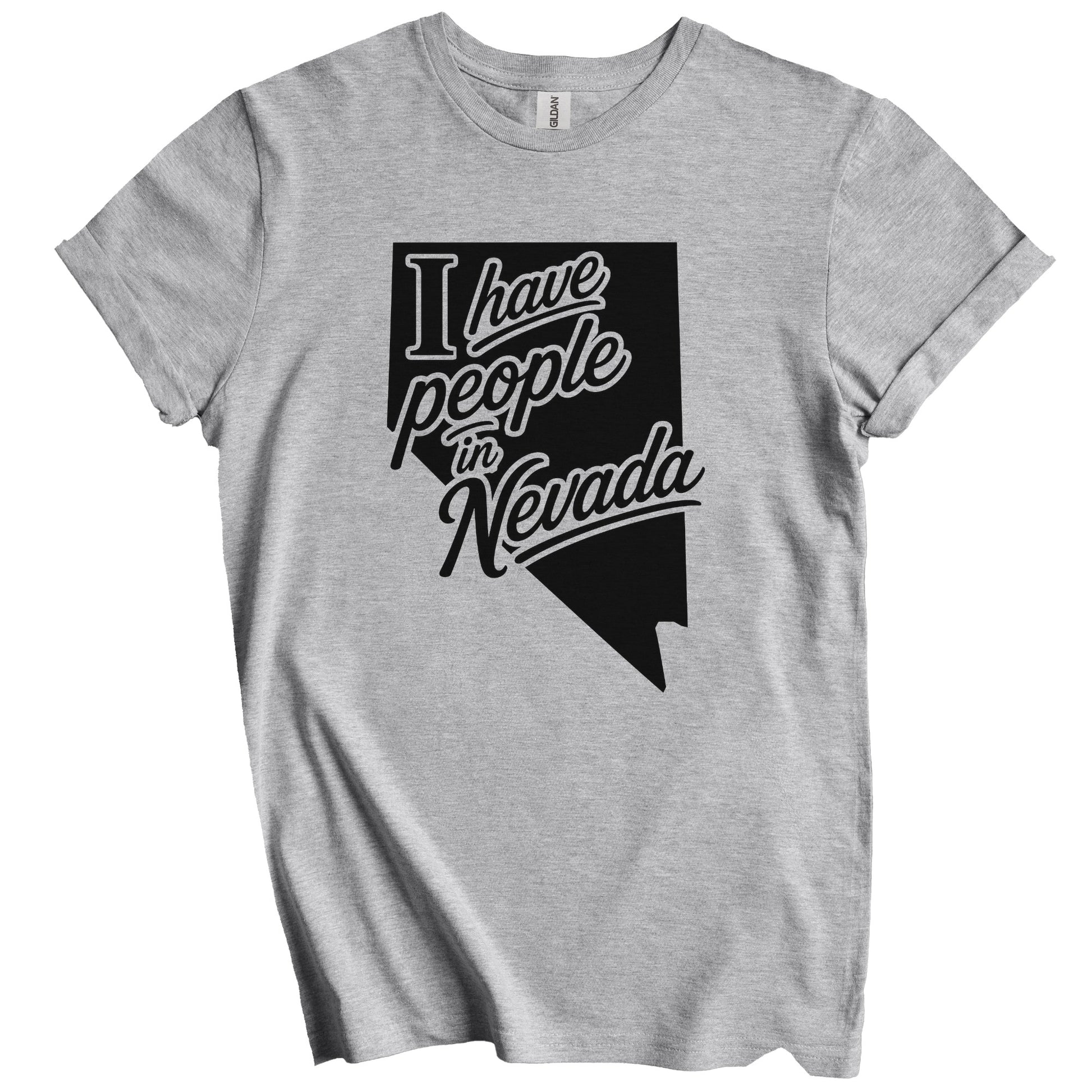 I Have People In Nevada Saying T-Shirt