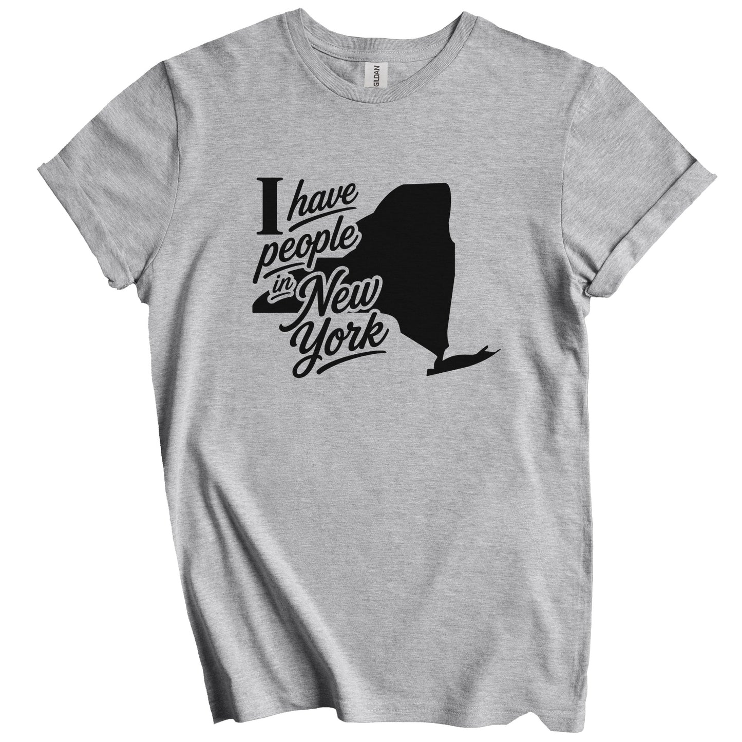 I Have People In New York Saying T-Shirt