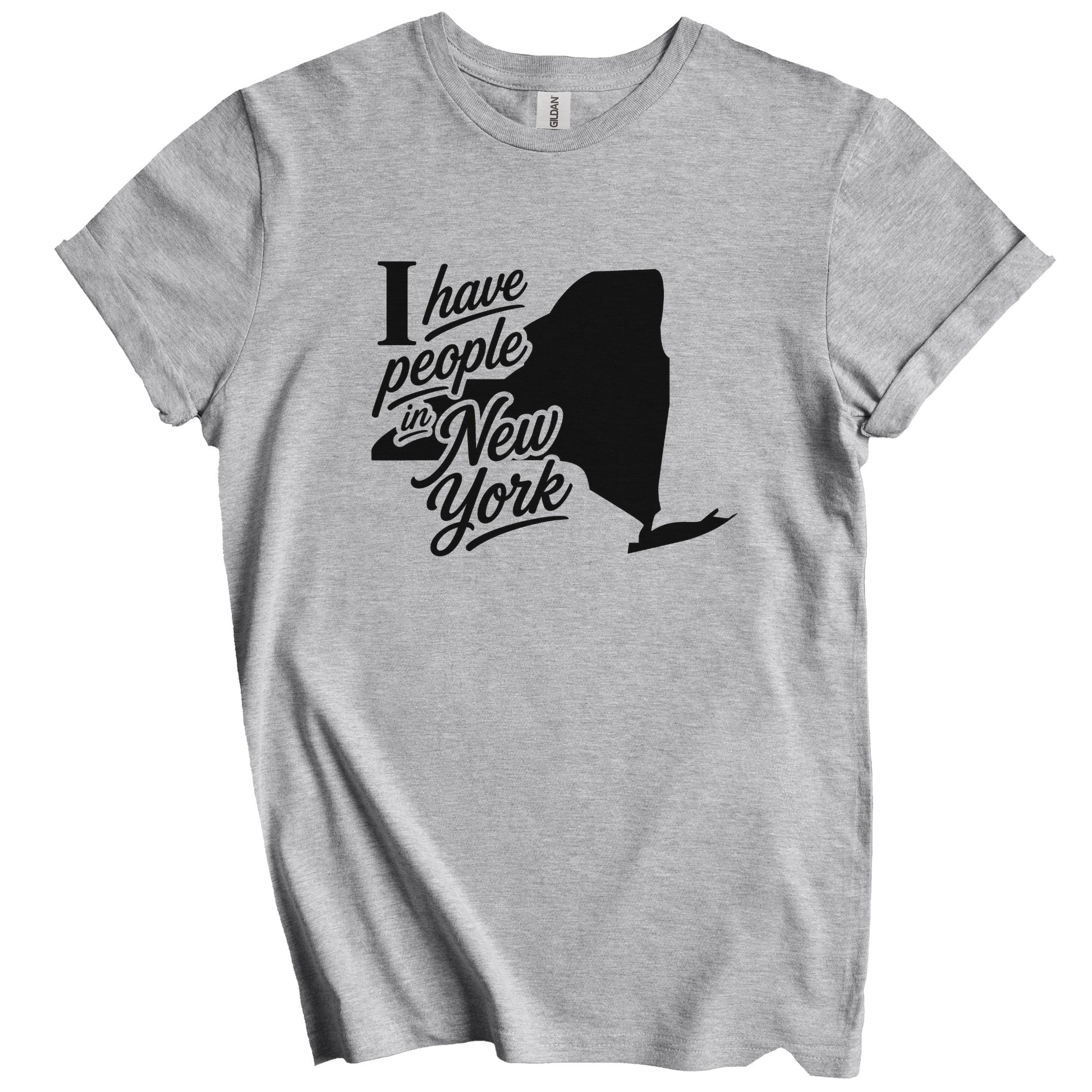 I Have People In New York Saying T-Shirt