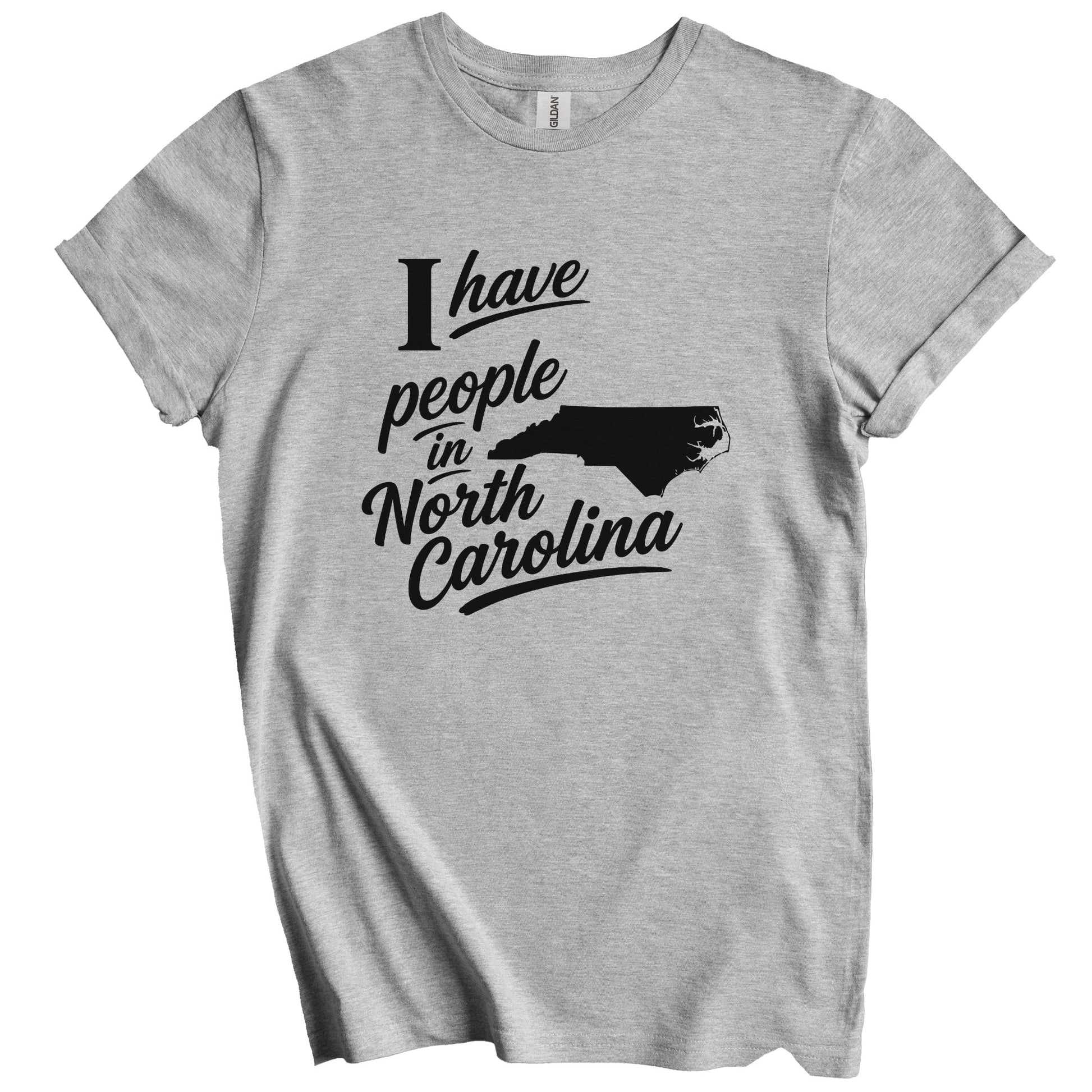 I Have People In North Carolina Saying T-Shirt