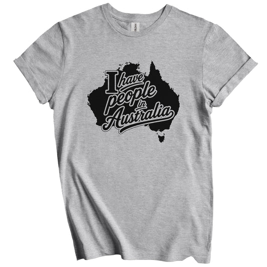 I Have People In Australia Country Silhouette T-Shirt