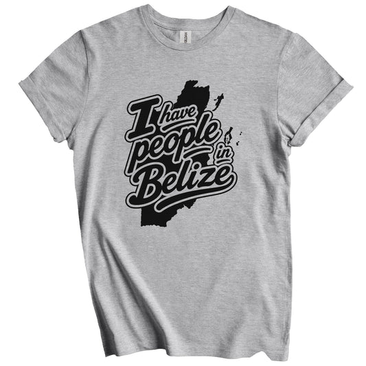 I Have People In Belize Country Silhouette T-Shirt