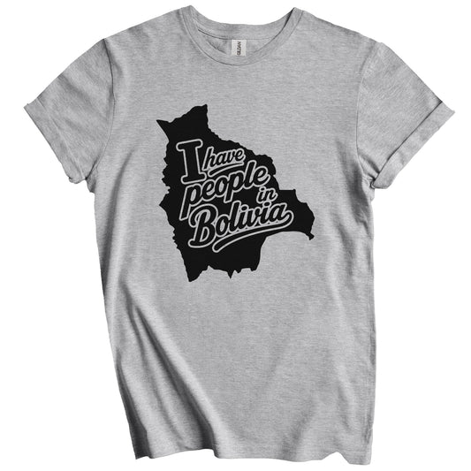 I Have People In Bolivia Country Silhouette T-Shirt