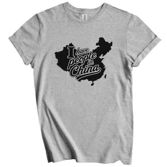 I Have People In China Country Silhouette T-Shirt