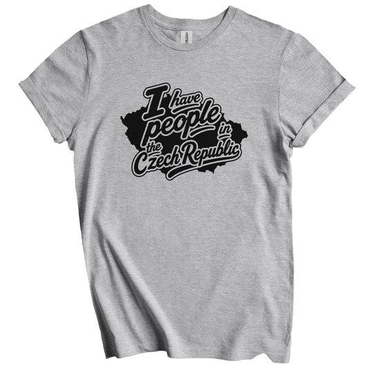 I Have People In the Czech Republic Country Silhouette T-Shirt